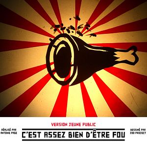 Bilder C'est assez bien d'être fou (Jeune Public)