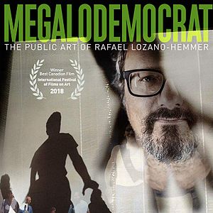 Bilder MEGALODEMOCRAT: The Public Art Of Rafael Lozano-Hemmer