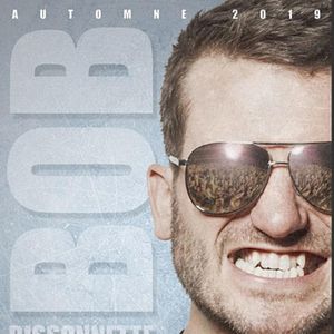 Bilder Bob Bissonnette: Rockstar. Pis Pas À Peu Près