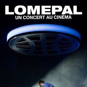 Bilder Lomepal, un concert au cinéma