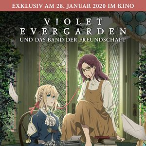 Bilder Violet Evergarden und das Band der Freundschaft