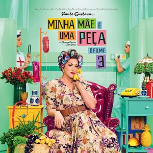 Bilder Minha Mãe É Uma Peça 3