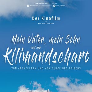 Bilder Mein Vater, mein Sohn und der Kilimandscharo