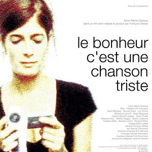 Bilder Le Bonheur C'est Une Chanson Triste