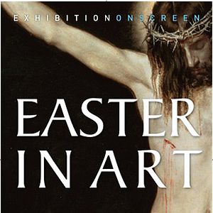 Bilder Exhibition On Screen: Easter in Art