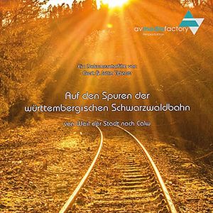 Bilder Auf den Spuren der württembergischen Schwarzwaldbahn