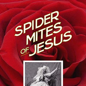 Bilder Spider Mites of Jesus: The Dirtwoman Documentary