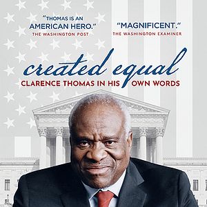 Bilder Created Equal: Clarence Thomas in His Own Words
