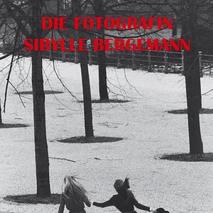 Bilder Mein Leben - Die Fotografin Sibylle Bergemann