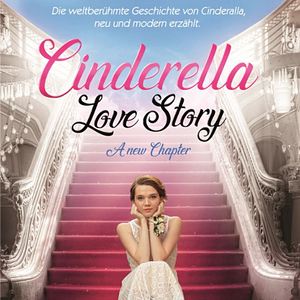 Bilder Cinderella Love Story - A New Chapter