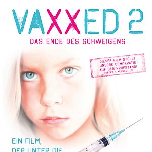 Bilder Vaxxed 2 - Das Ende des Schweigens