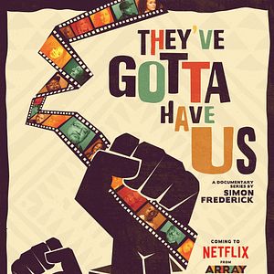 Bilder Black Hollywood: 'They've Gotta Have Us'