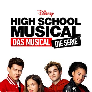 Bilder High School Musical: Das Musical: Die Serie