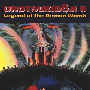 Bilder Urotsukidoji II: Legend of the Demon Womb