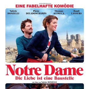 Bilder Notre Dame – Die Liebe ist eine Baustelle