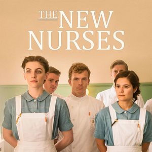 Bilder The New Nurses - Die Schwesternschule