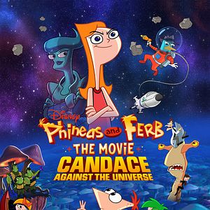 Bilder Phineas und Ferb - Der Film: Candace gegen das Universum