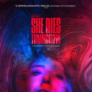 Bilder She Dies Tomorrow