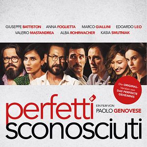 Bilder Perfetti Sconosciuti - Wie viele Geheimnisse verträgt eine Freundschaft?