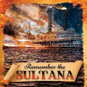 Bilder Remember The Sultana