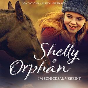 Bilder Shelly und Orphan - Im Schicksal vereint