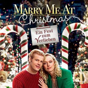 Bilder Marry Me At Christmas - Ein Fest zum Verlieben
