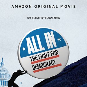 Bilder All In: The Fight For Democracy