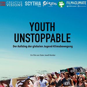 Bilder Youth Unstoppable - Der Aufstieg der globalen Jugend-Klimabewegung