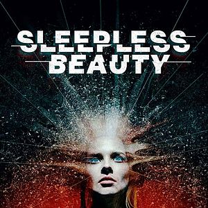 Bilder Sleepless Beauty - Gefangen im Albtraum