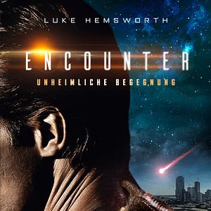 Bilder Encounter - Unheimliche Begegnung