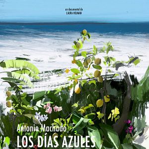 Bilder Antonio Machado: Los días azules