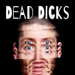 Bilder Dead Dicks - Richie kann nicht sterben