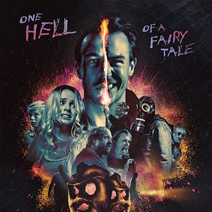 Bilder Bloody Hell - One Hell Of A Fairy Tale