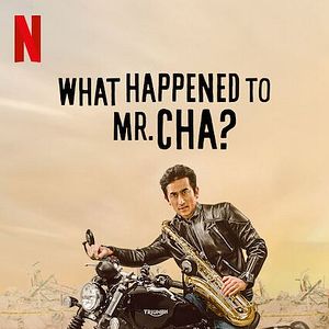 Bilder What Happened To Mr. Cha?