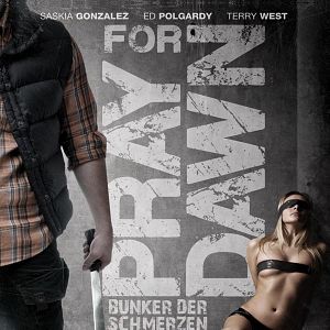 Bilder Pray for Dawn - Bunker der Schmerzen