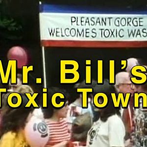 Bilder Mr. Bill's Toxic Town
