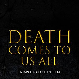 Bilder Death Comes to Us All