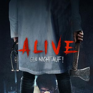 Bilder Alive - Gib nicht auf!