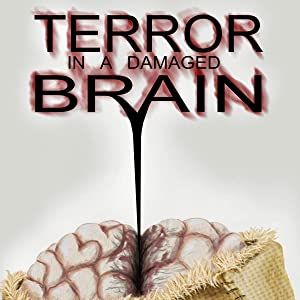 Bilder Terror In A Damaged Brain - Die Brut des Teufels
