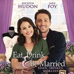 Bilder Eat Drink and Be Married - Essen, trinken, heiraten