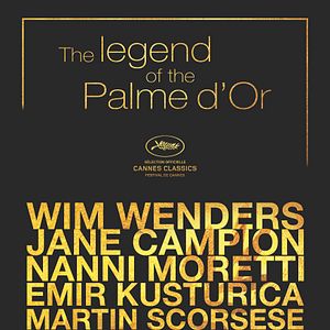 Bilder The Legend of the Palme d'Or