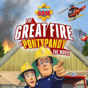 Bilder Feuerwehrmann Sam: Der große Brand von Pontypandy