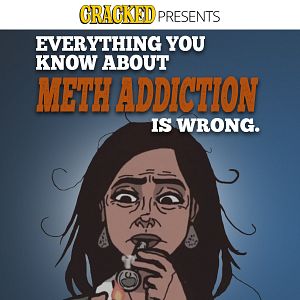 Bilder Everything You Know About Meth Addiction is Wrong