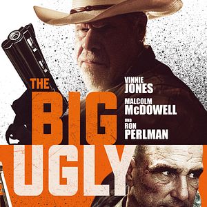 Bilder The Big Ugly