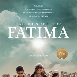 Bilder Das Wunder von Fatima - Moment der Hoffnung