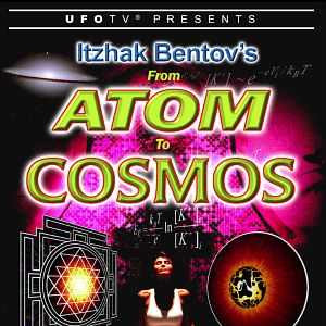 Bilder Itzhak Bentov's - From Atom To Cosmos - Evolution of Consciousness As A New Model of the Universe
