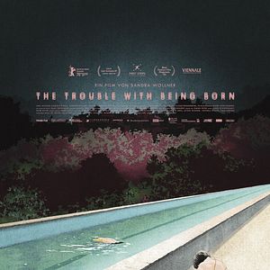 Bilder The Trouble With Being Born