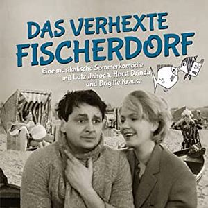 Bilder Das verhexte Fischerdorf
