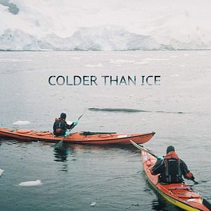 Bilder Colder Than Ice