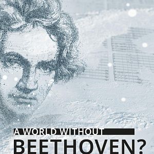 Bilder A World Without Beethoven?